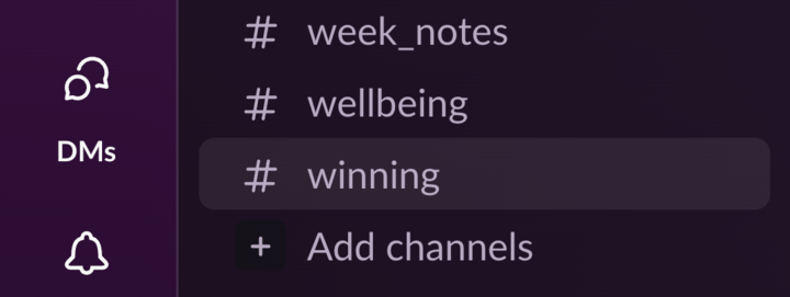 Screenshot of our Slack showing the #winning channel.